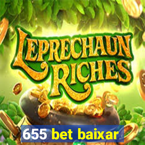 655 bet baixar